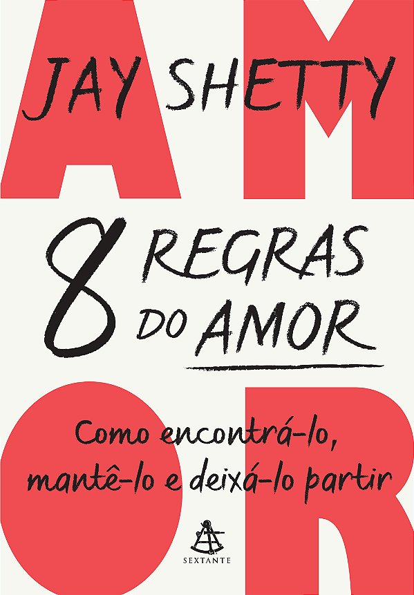 Livro 8 Regras Do Amor - Como Encontrá-Lo, Mantê-Lo E Dei...