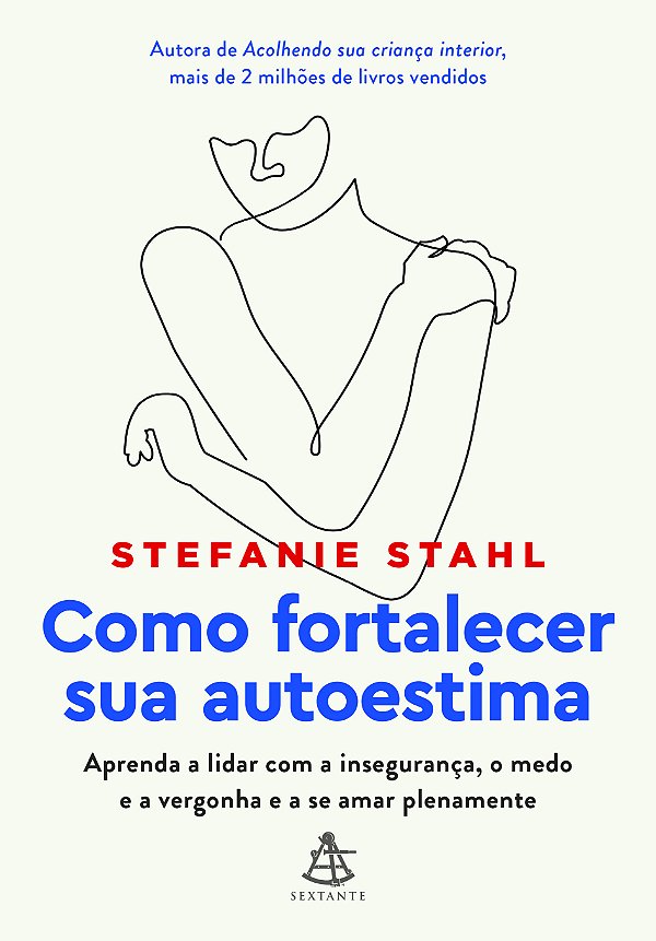 Livro Como Fortalecer Sua Autoestima