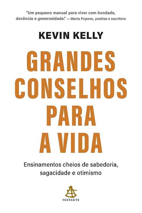 Livro Grandes Conselhos Para A Vida - Ensinamentos Cheios...