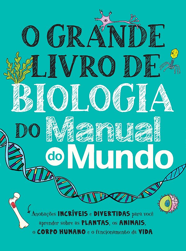 Livro O Grande Livro De Biologia Do Manual Do Mundo