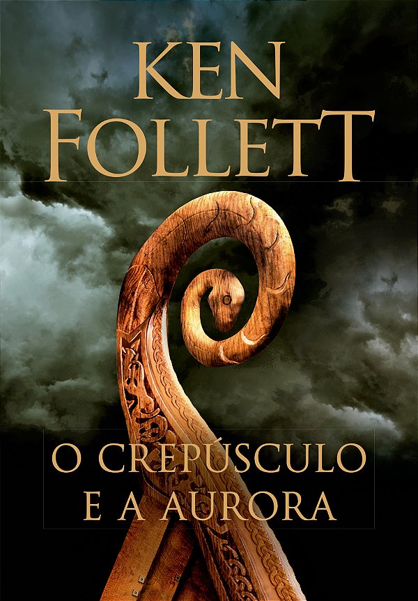 Livro O crepúsculo e a aurora (Kingsbridge – Livro 4) (Vo...