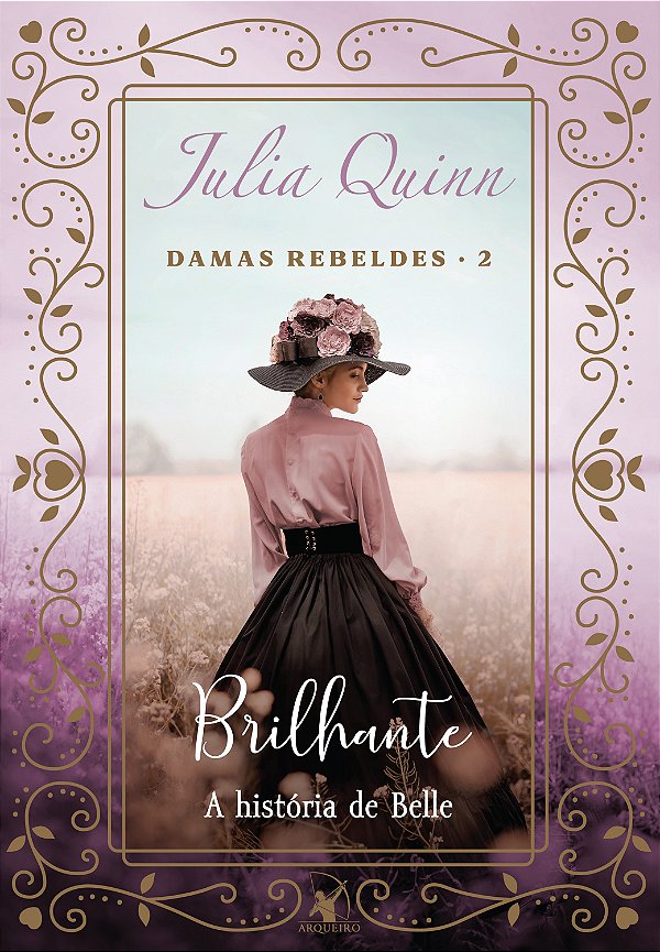 Livro Brilhante (Damas Rebeldes – Livro 2): A história de...