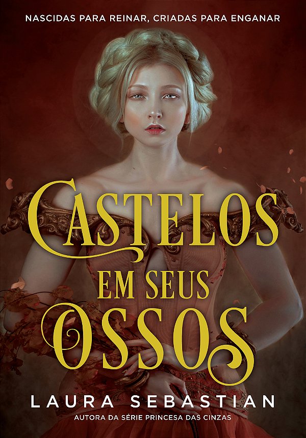 Livro Castelos em seus ossos (Castelos em seus ossos – Li...