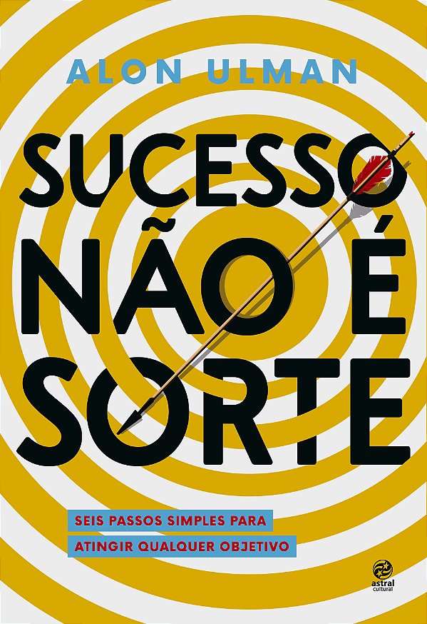 Livro Sucesso não é sorte: seis passos simples para ating...