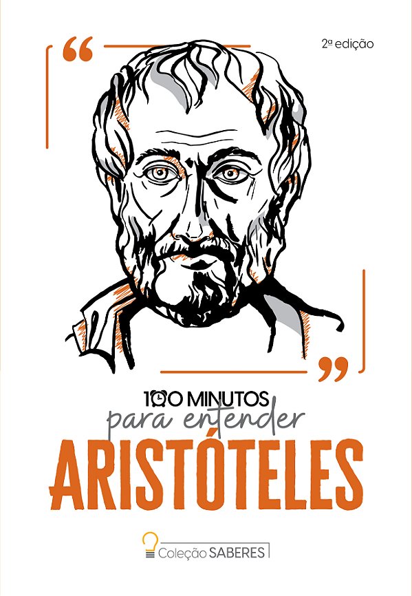 Livro Coleção Saberes - 100 minutos para entender Aristót...