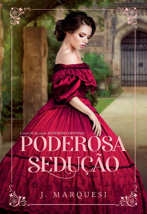 Livro Poderosa Sedução: Livro III da série Poderoso Desti...