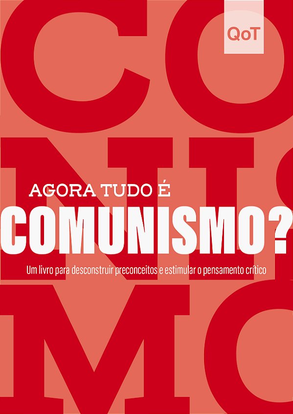 Livro Agora tudo é comunismo?