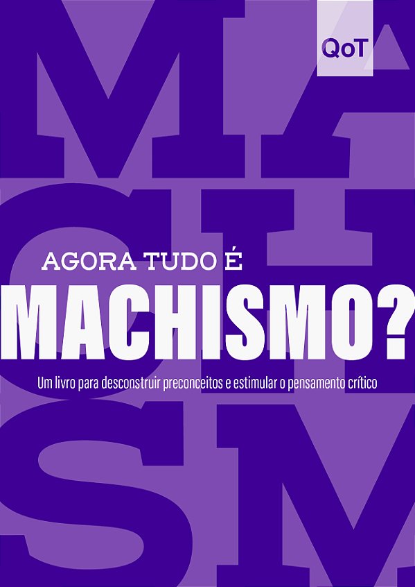 Livro Agora tudo é machismo?