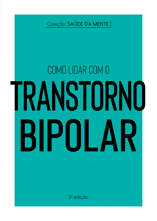 Livro Como lidar com o transtorno bipolar
