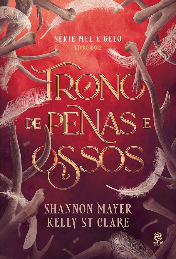 Livro Trono de penas e ossos: Livro 2 da Série Mel e Gelo
