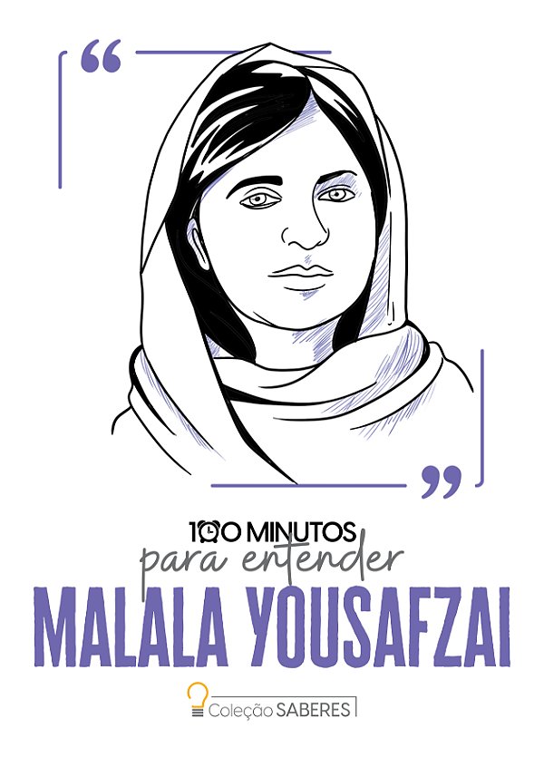 Livro 100 Minutos Para Entender Malala Yousafzai