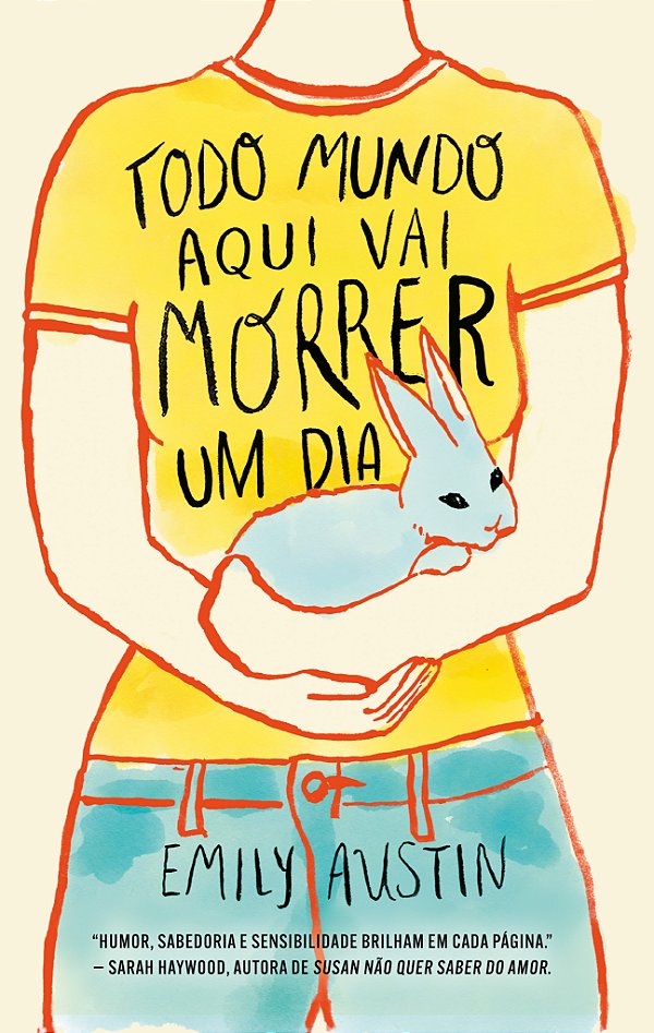 Livro Todo mundo aqui vai morrer um dia