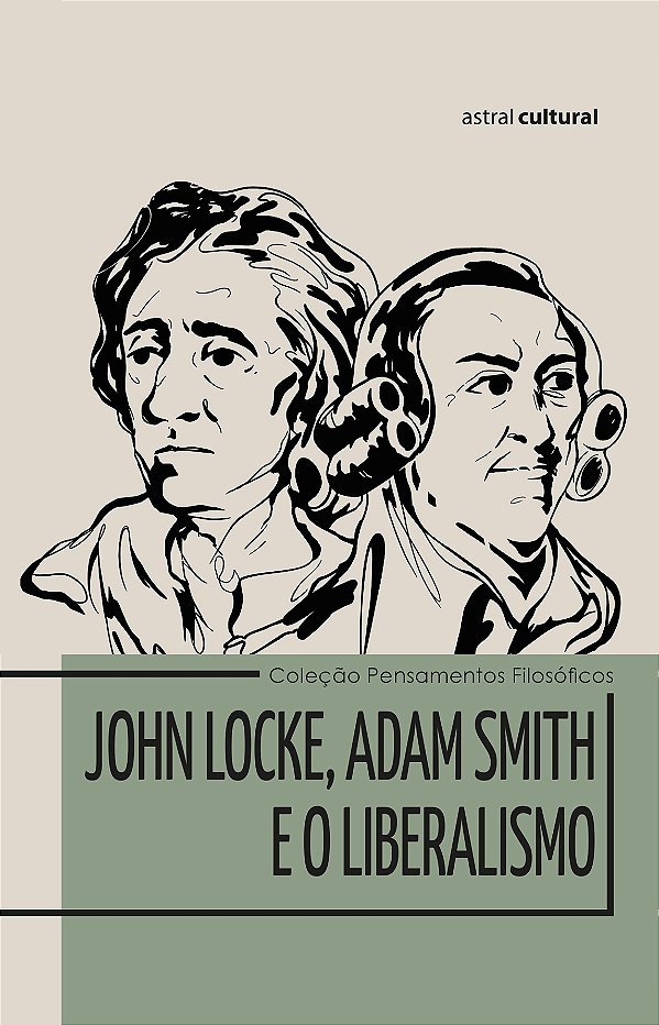 Livro John locke, adam smith e o liberalismo