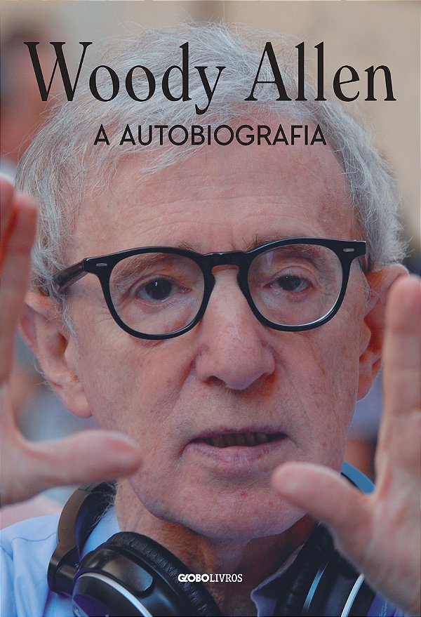 Woody Allen: A Autobiografia
