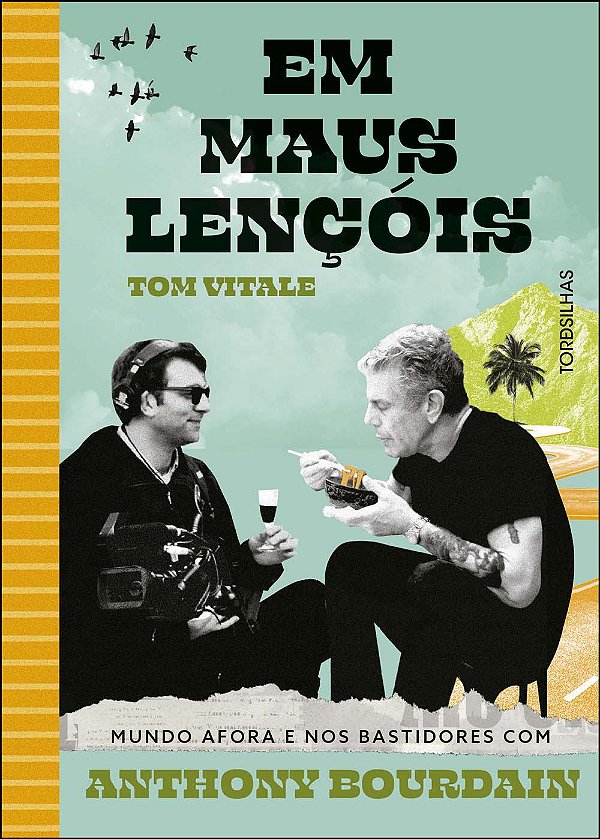 Livro Em maus lençóis: mundo afora e nos bastidores com A...