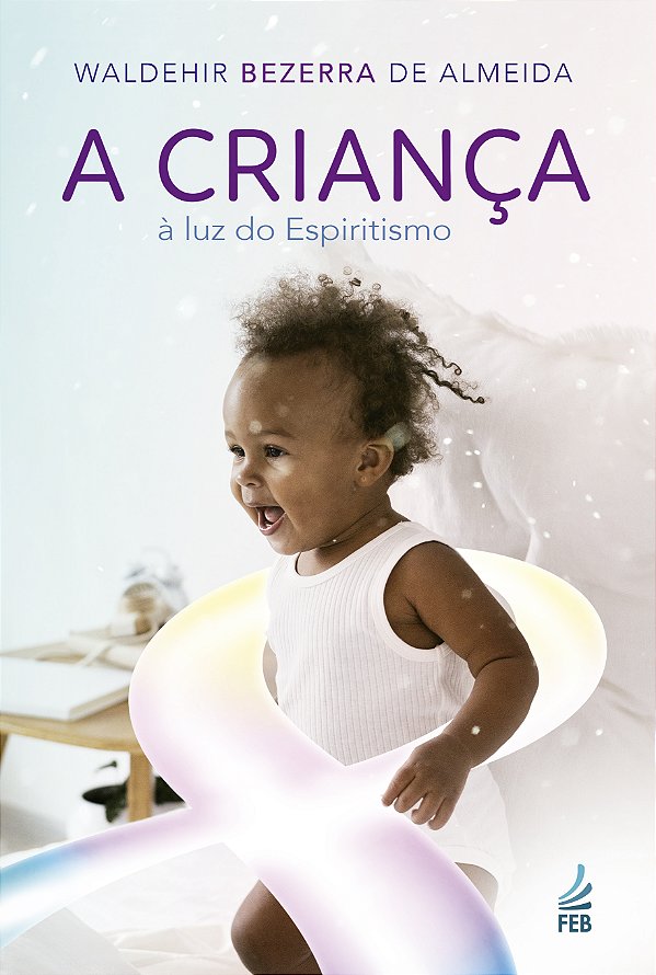 Livro A criança à luz do espiritismo