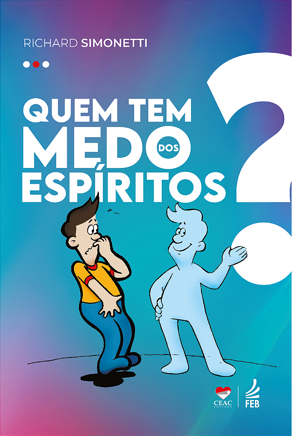 Livro Quem tem medo dos espíritos?