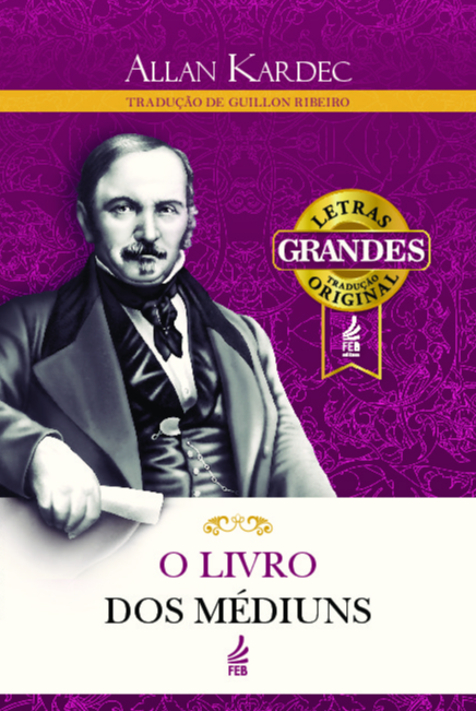 Livro O livro dos médiuns (Letras grandes): Guia dos médi...