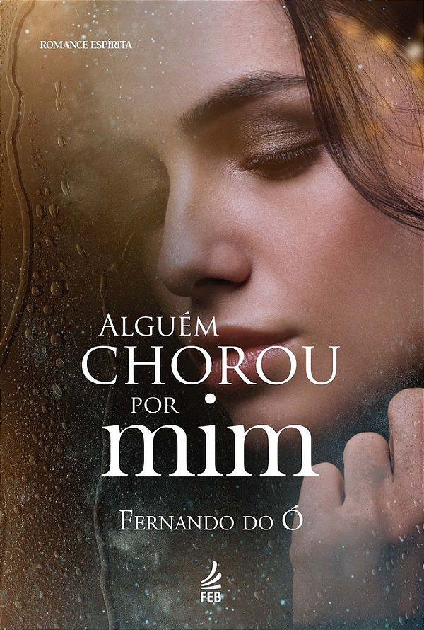 Livro Alguém chorou por mim