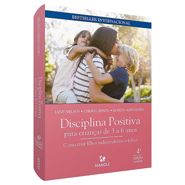 Livro Disciplina positiva para crianças de 3 a 6 anos: co...
