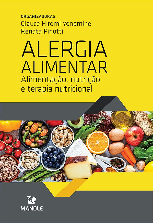 Livro Alergia alimentar: alimentação, nutrição e terapia nutric...