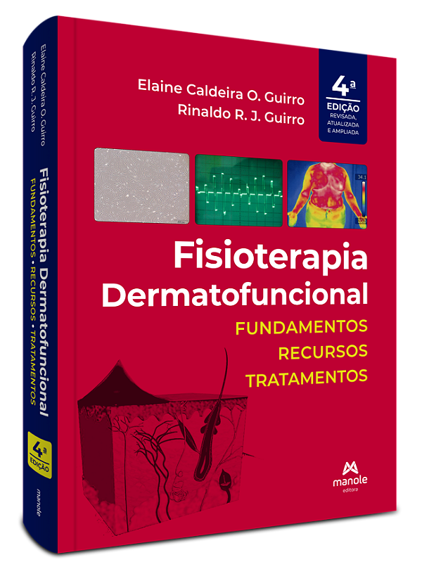 Livro Fisioterapia dermatofuncional: fundamentos, recursos e tr...