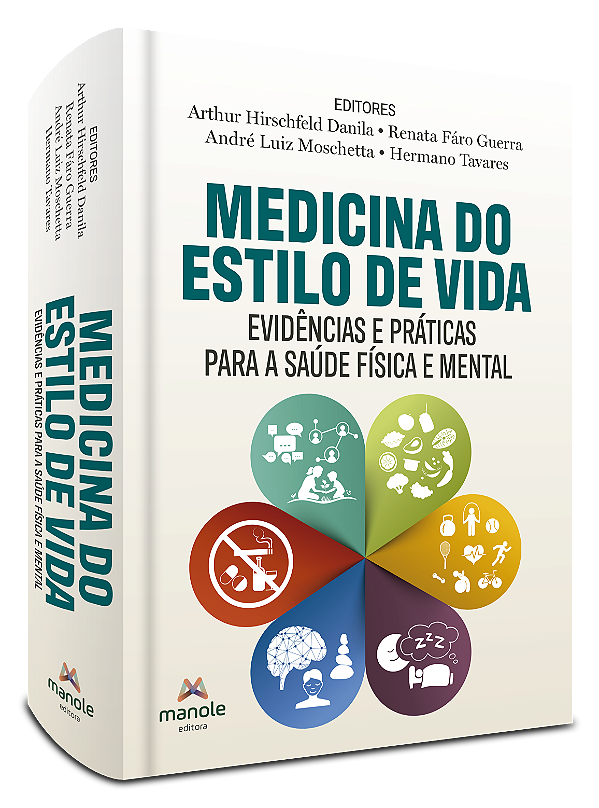 Livro Medicina do estilo de vida: Evidências e práticas para a ...