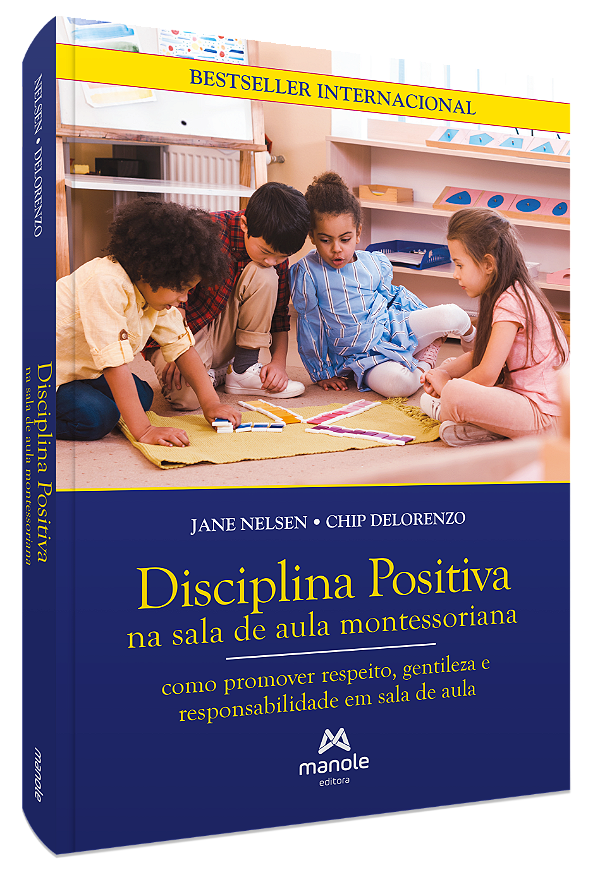 Livro Disciplina positiva na sala de aula montessoriana: ...