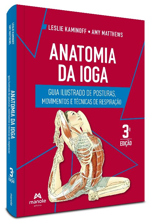 Livro Anatomia da ioga: guia ilustrado de posturas, movim...