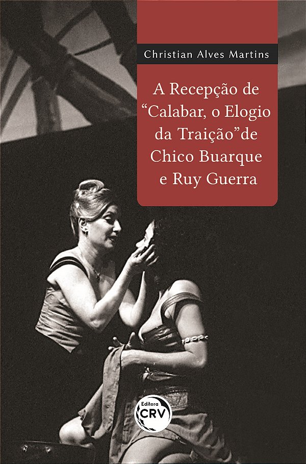 Livro A recepção de “Calabar, o elogio da traição” de Chico Bua...