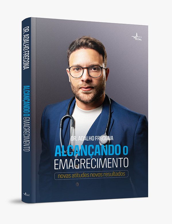 Livro Alcançando O Emagrecimento - Novas Atitudes, Novos ...
