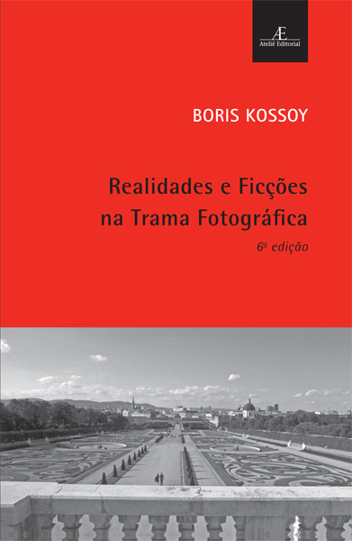 Livro Realidades e Ficções na Trama Fotográfica