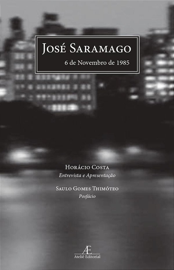 Livro José Saramago, 6 de Novembro de 1985