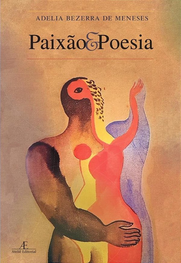 Livro Paixão E Poesia - O Cântico Dos Cânticos E Os Grego...