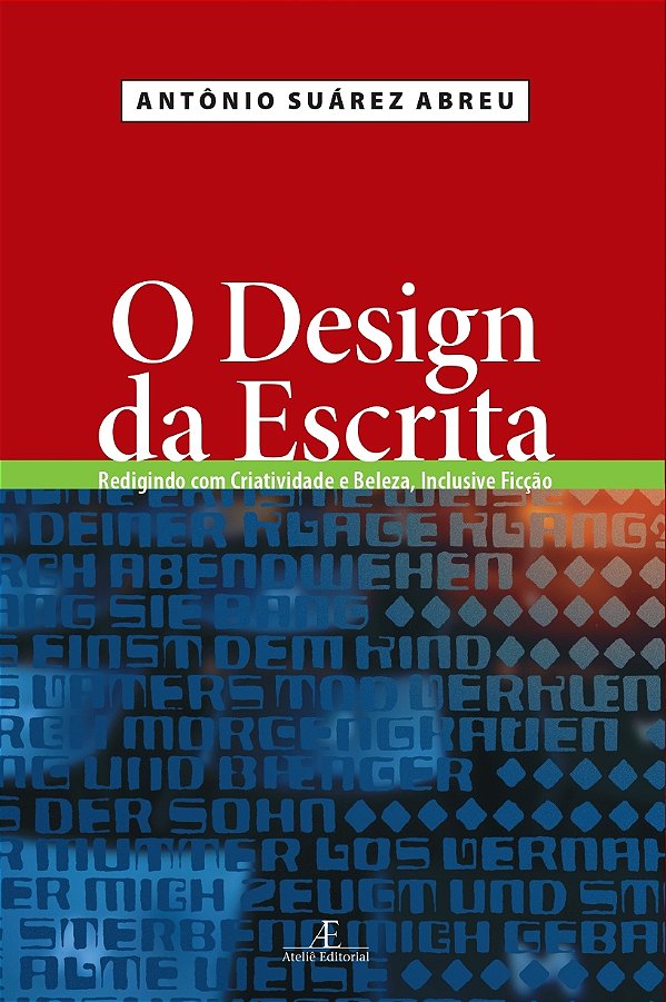 Livro O Design Da Escrita - Redigindo Com Criatividade E ...