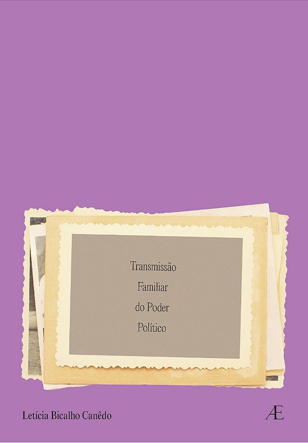 Livro Transmissão Familiar Do Poder Politico