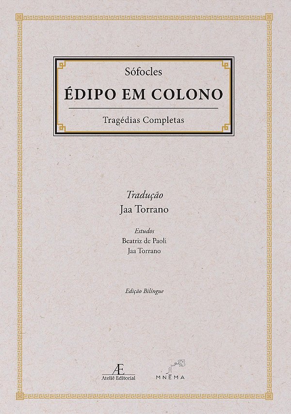 Livro Édipo Em Colono - Trágedias Completas De Sófocles