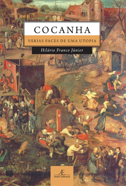 Livro Cocanha - Várias Faces De Uma Utopia