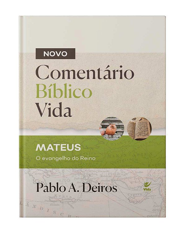 Livro Comentário Bíblico Vida - Mateus: O Evangelho do re...