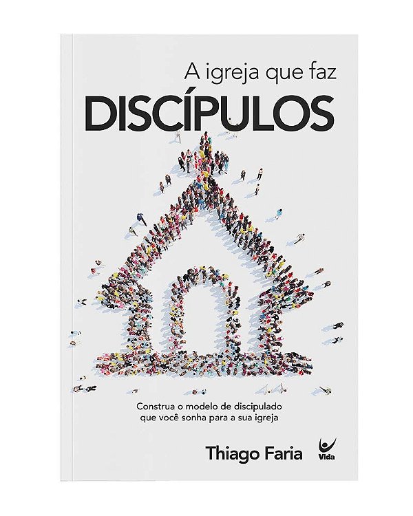 Livro Igreja que faz discípulos, a