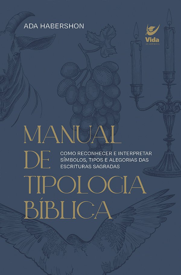 Livro Manual de tipologia bíblica: como reconhecer e inte...