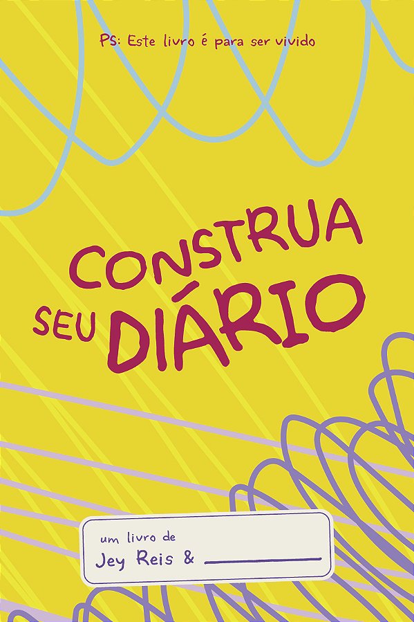 Livro Construa seu diário - Amarelo: Este livro é para se...