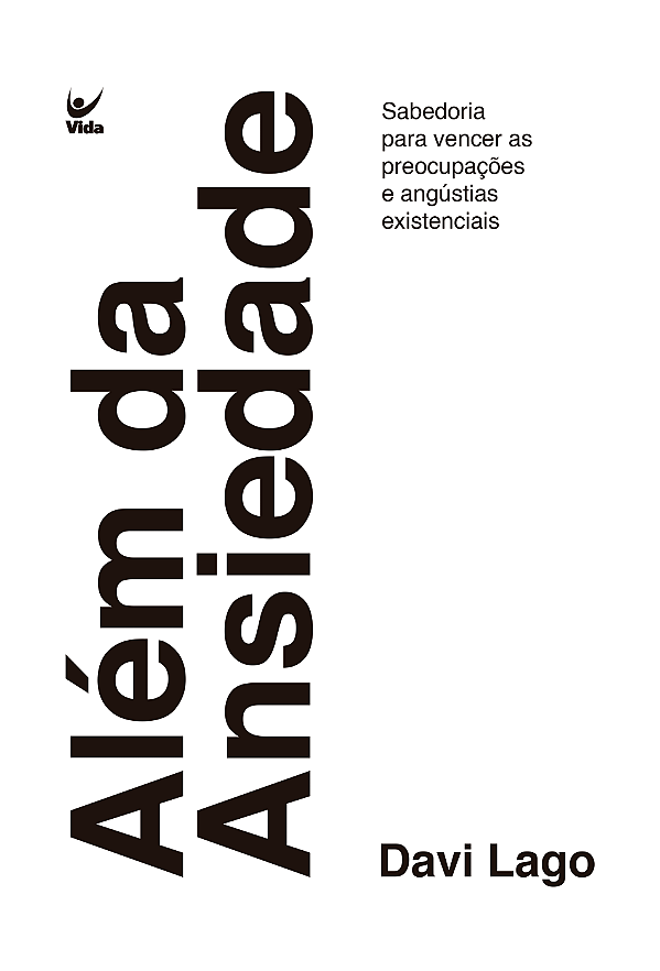 Livro Além da ansiedade: sabedoria para vencer as preocup...