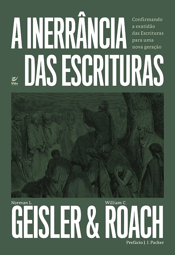 Livro A Inerrância das Escrituras: confirmando a exatidão...