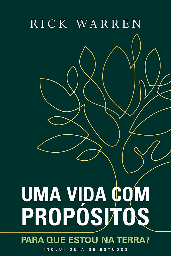 Livro Uma vida com propósitos: para que estou na Terra?