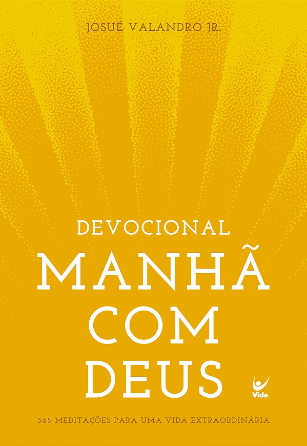 Livro Manhã com Deus: 365 meditações para uma vida extrao...
