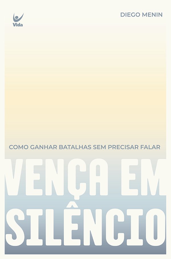 Livro Vença em silêncio: como ganhar batalhas sem precisa...
