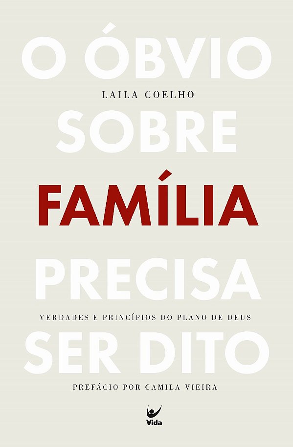 Livro O óbvio sobre família precisa ser dito: Verdades e ...