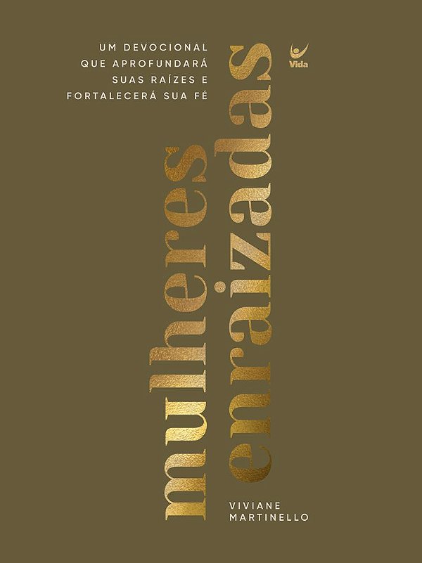 Livro Mulheres enraizadas: Um devocional que aprofundará suas r...