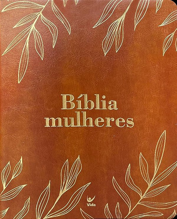Livro Bíblia Mulheres Naa - Duas Colunas - Folhas Caramelo -: P...